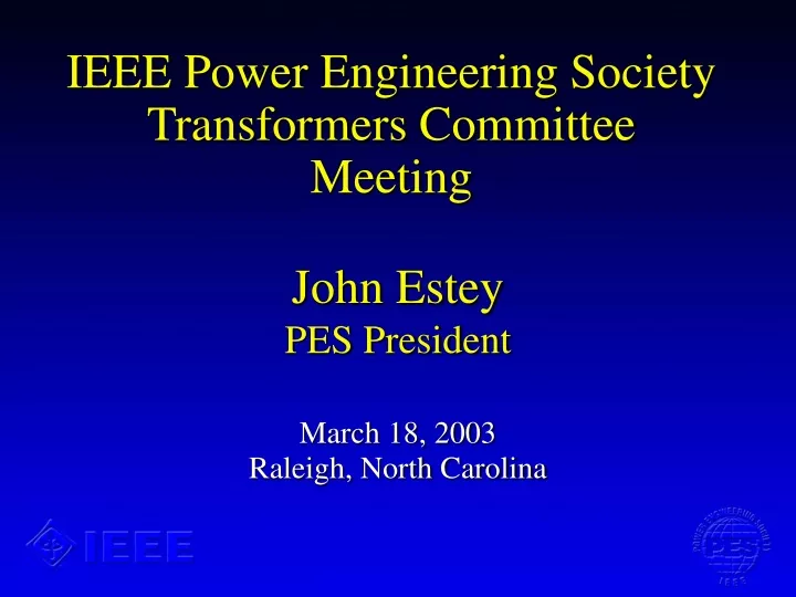 ieee power engineering society transformers committee meeting
