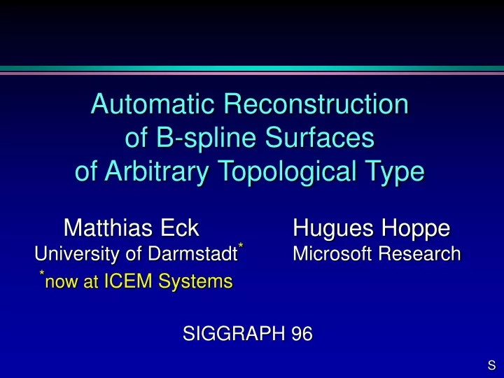 automatic reconstruction of b spline surfaces of arbitrary topological type