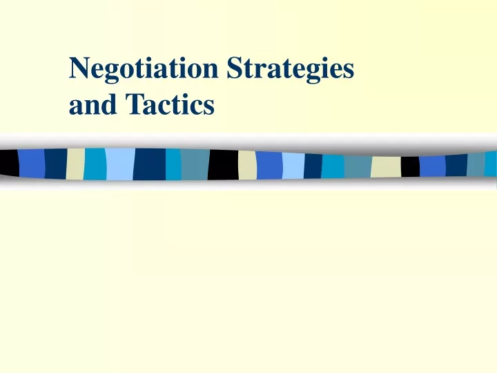 negotiation strategies and tactics