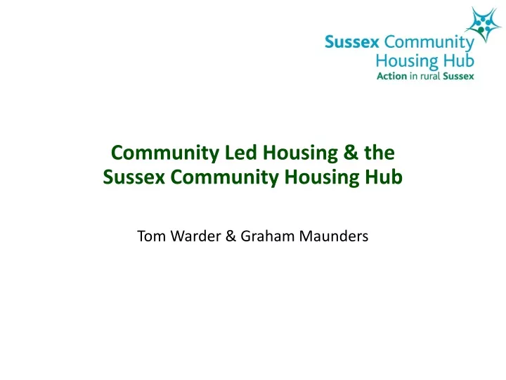 community led housing the sussex community housing hub