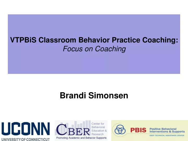 vtpbis classroom behavior practice coaching focus on coaching