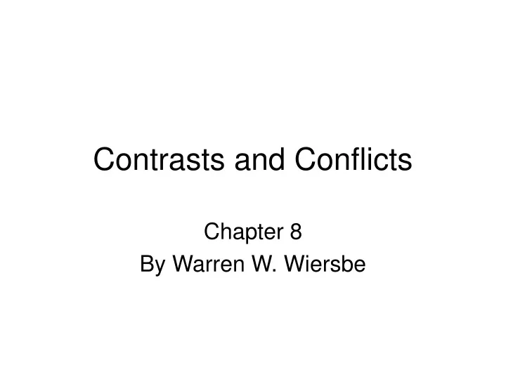 contrasts and conflicts