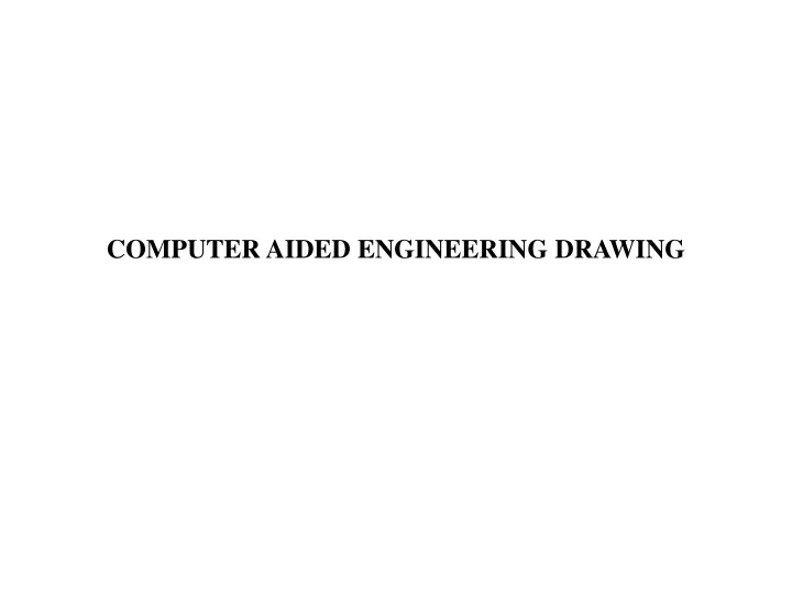 computer aided engineering drawing