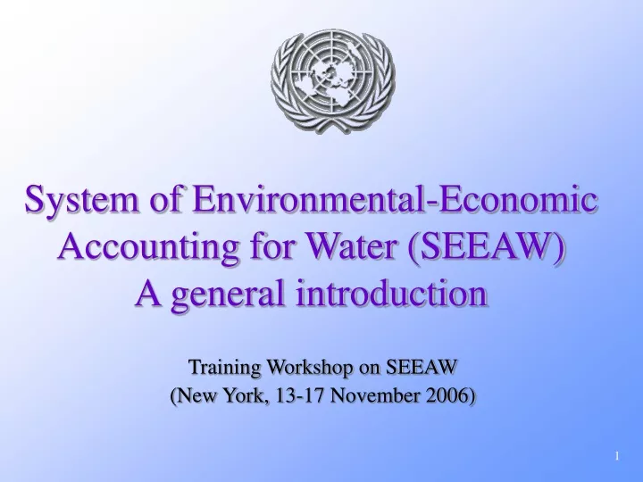 system of environmental economic accounting for water seeaw a general introduction