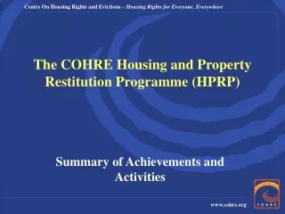 The COHRE Housing and Property Restitution Programme (HPRP)
