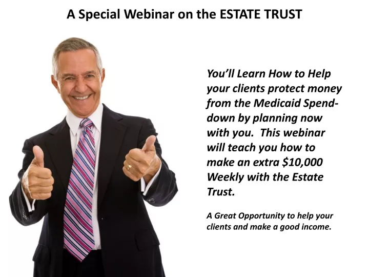 a special webinar on the estate trust