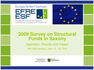 2009 Survey on Structural Funds in Saxony Approach, Results and Impact