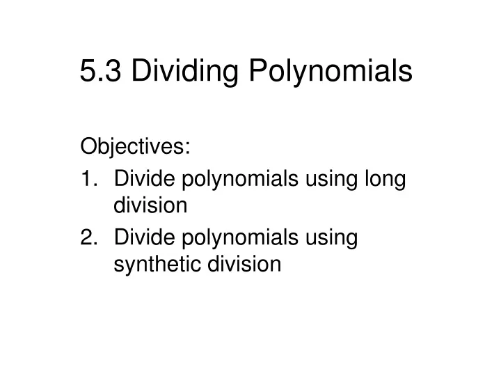 5 3 dividing polynomials