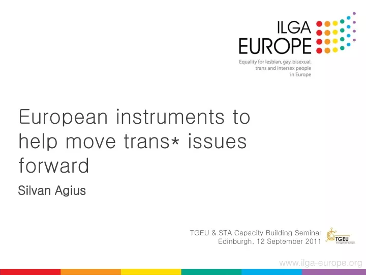 european instruments to help move trans issues forward silvan agius