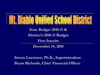 State Budget 2010-11 &amp;  District’s 2010-11 Budget First Interim December 14, 2010