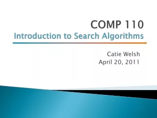COMP 110 Introduction to Search Algorithms