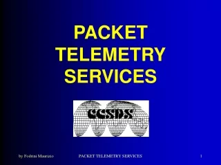 PACKET TELEMETRY SERVICES