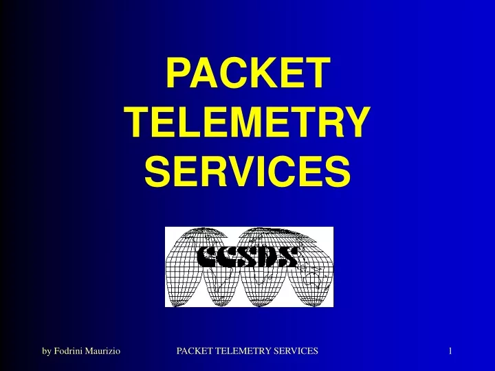 packet telemetry services