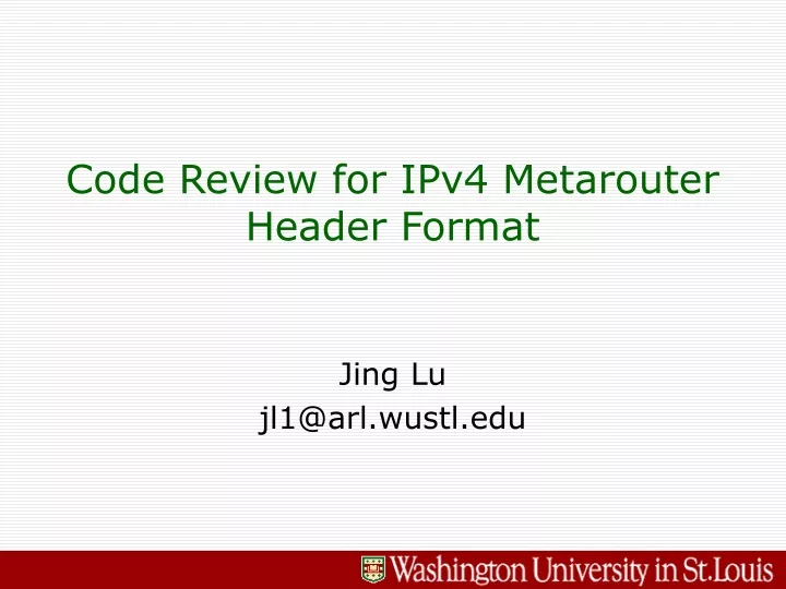 code review for ipv4 metarouter header format