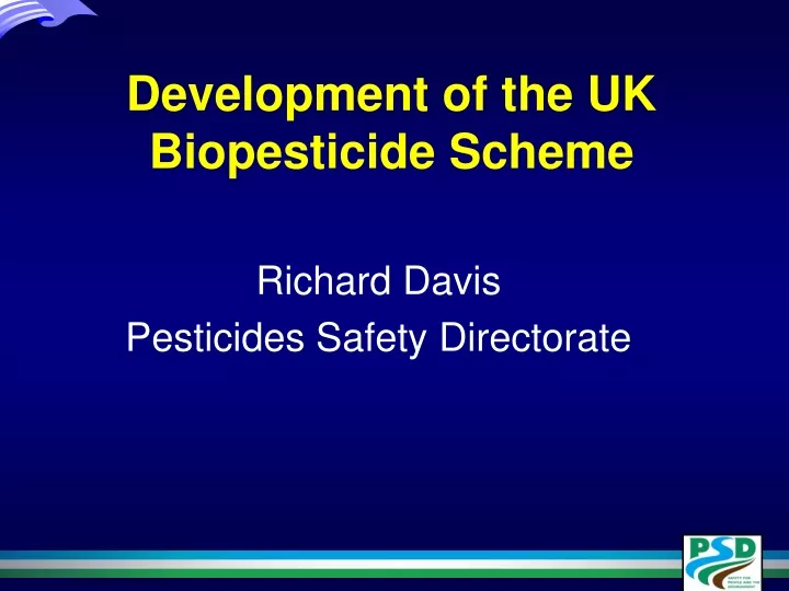 development of the uk biopesticide scheme