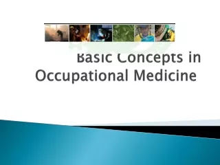 Basic Concepts in Occupational Medicine