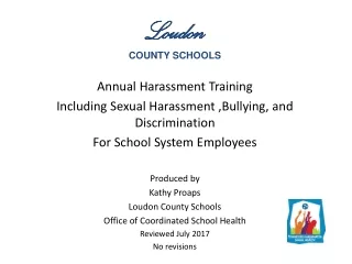 Annual Harassment Training Including Sexual Harassment ,Bullying, and  Discrimination