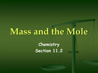 Mass and the Mole