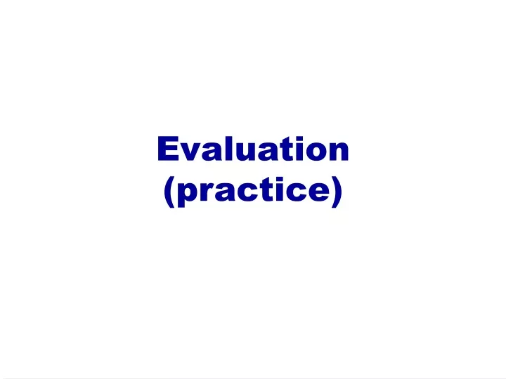 evaluation practice