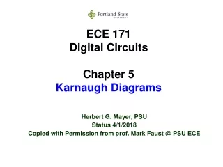 ECE 171 Digital Circuits Chapter 5 Karnaugh Diagrams
