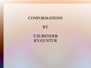 CONFORMATIONS BY Y.SURENDER KV,GUNTUR