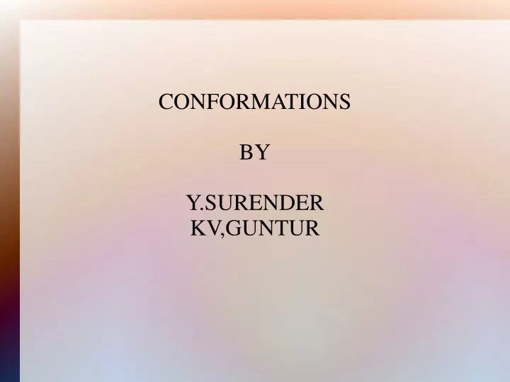 conformations by y surender kv guntur