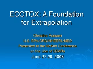 ECOTOX: A Foundation for Extrapolation