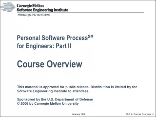 Personal Software Process SM for Engineers: Part II Course Overview