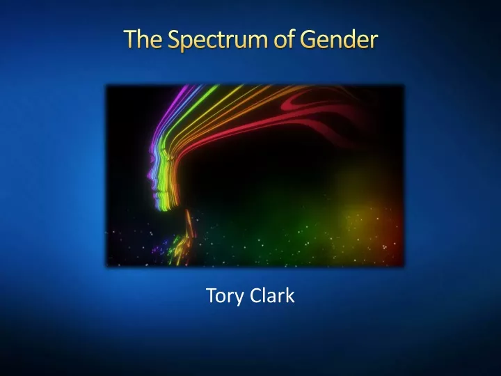 the spectrum of gender