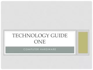 TECHNOLOGY GUIDE ONE