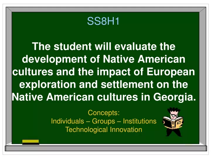 ss8h1 the student will evaluate the development