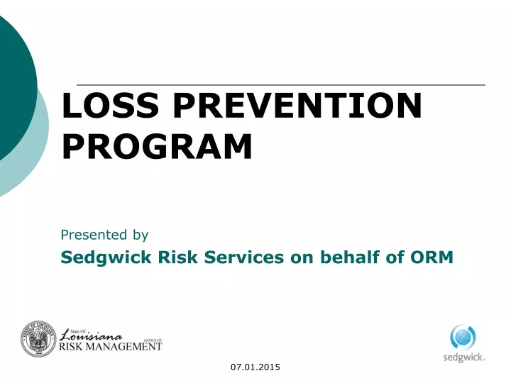 loss prevention program presented by sedgwick risk services on behalf of orm