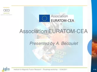 Association EURATOM-CEA Presented by A. Bécoulet