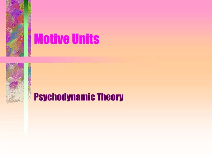 motive units