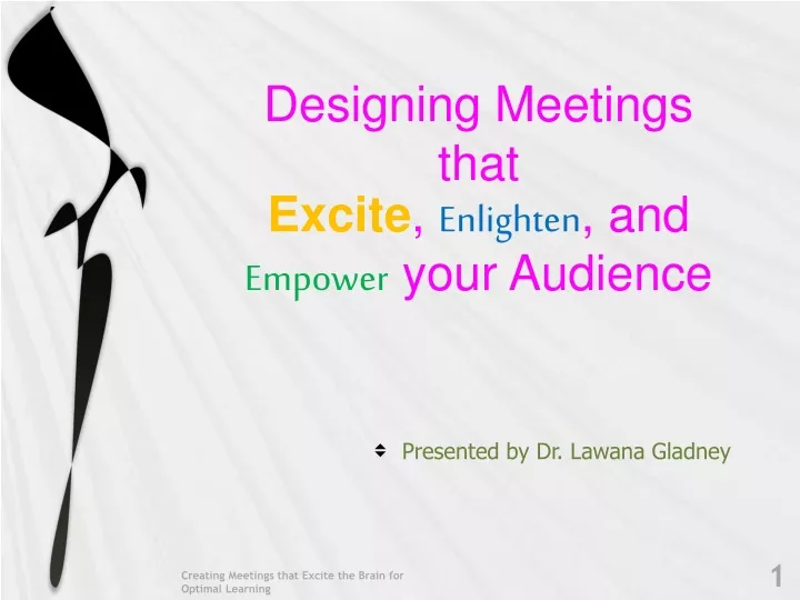 designing meetings that excite enlighten and empower your audience
