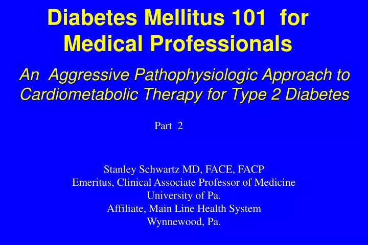 diabetes mellitus 101 for medical professionals