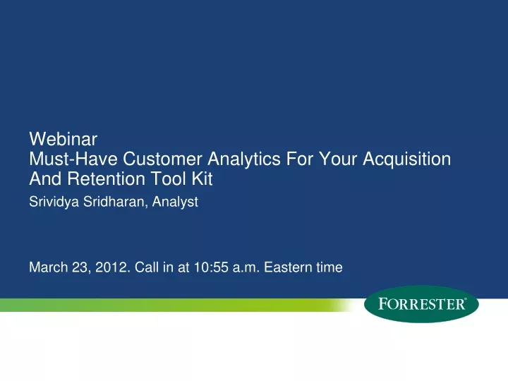 webinar must have customer analytics for your acquisition and retention tool kit