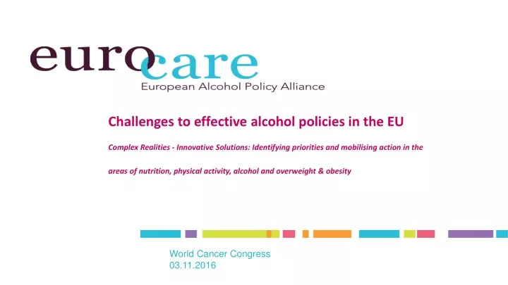 challenges to effective alcohol policies
