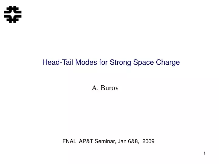 head tail modes for strong space charge
