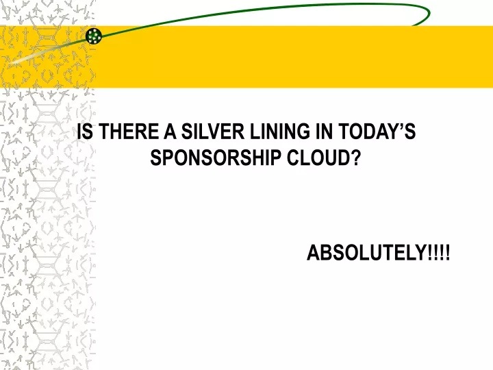 is there a silver lining in today s sponsorship