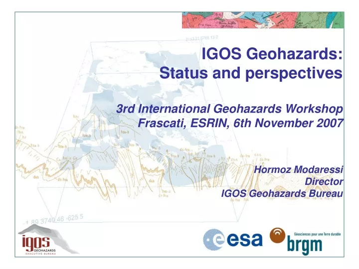 igos geohazards status and perspectives