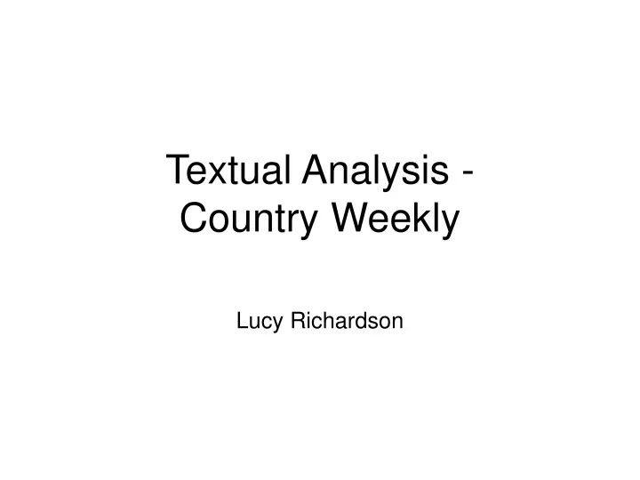 textual analysis country weekly