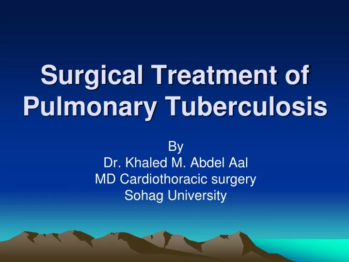 surgical treatment of pulmonary tuberculosis