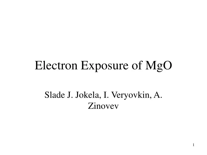 electron exposure of mgo