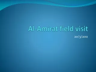 Al- Amirat  field visit