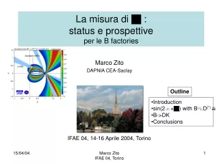 La misura di   :  status e prospettive per le B factories