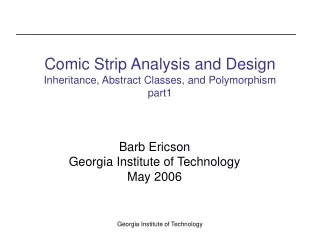 Comic Strip Analysis and Design Inheritance, Abstract Classes, and Polymorphism part1