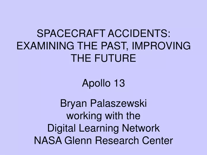 spacecraft accidents examining the past improving the future apollo 13