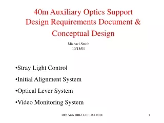 40m Auxiliary Optics Support Design Requirements Document &amp; Conceptual Design