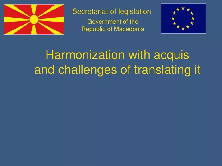 harmonization with acquis and challenges of translating it
